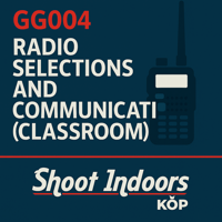 GG004 - Radio Selections and Communications (CLASSROOM)