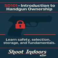SD101 — Introduction to Handgun Ownership (Lecture + Practical)